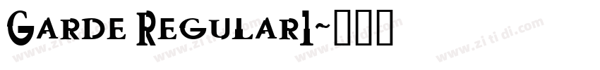 Garde Regular1字体转换